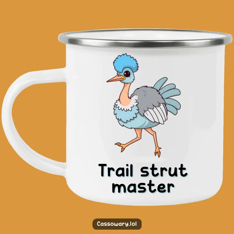 Funny Kawaii Cassowary Strutting Camping Mug - Confident Adventure Art
