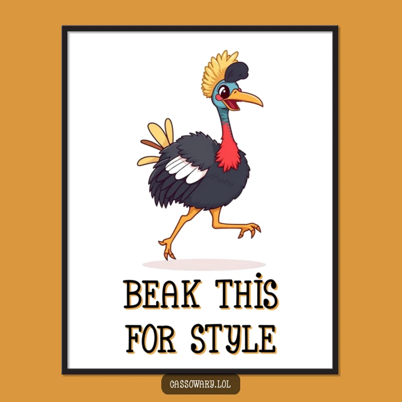 Funny Cassowary Poster - Comical Strut Art for Hilarious Wall Decor