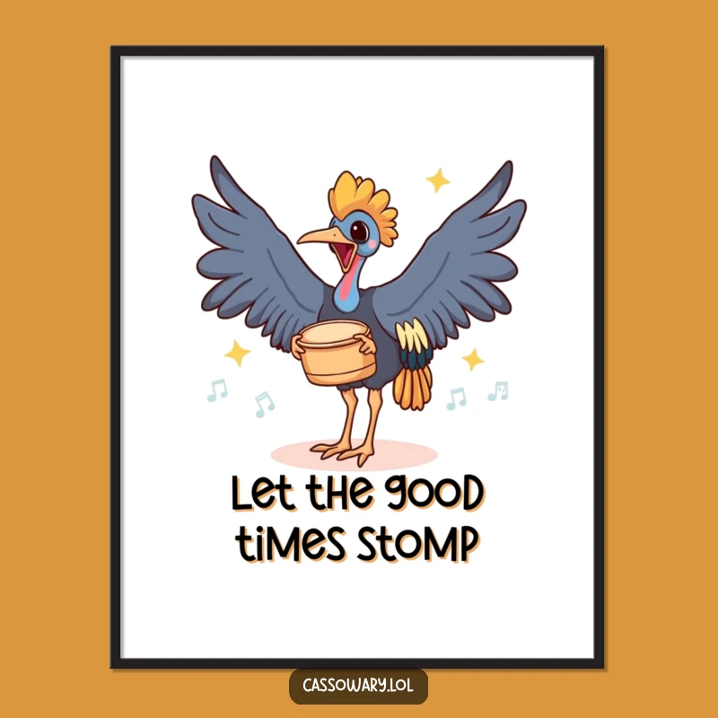 Funny Cassowary Drummer Poster - Happy Bird's Rhythmic Foot Taps Art