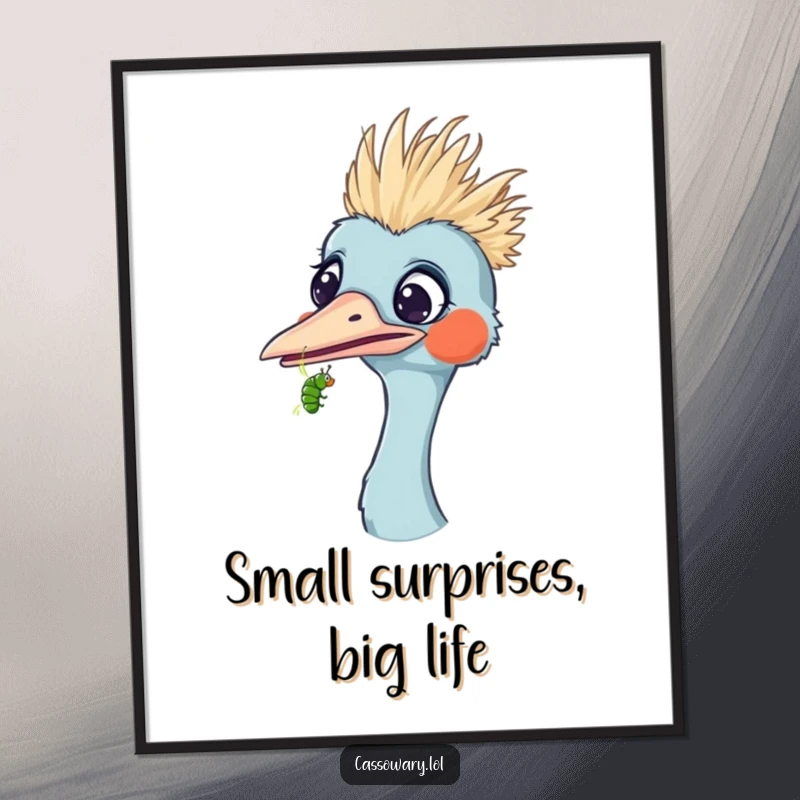 Funny free printable wall art shows a cassowary looking shocked as a tiny caterpillar crawls right onto its beak.
