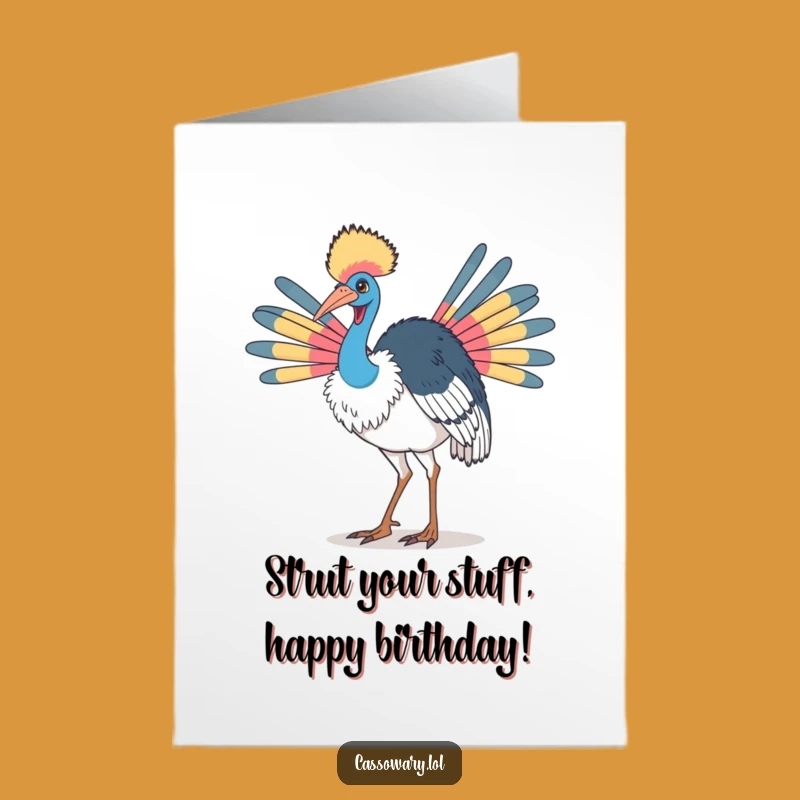 Free Printable Birthday Card: Proud Cassowary Strut, Downloadable Birthday Flair