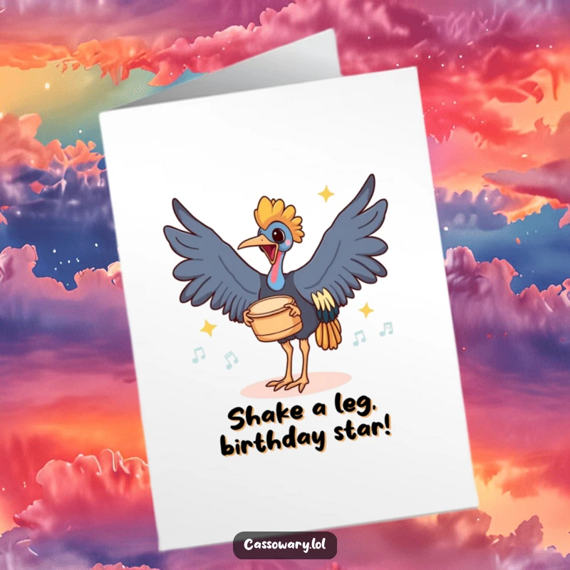 Funny Free Printable Birthday Card: A cassowary joyfully drumming its feet, cartoon, perfect for downloadable gifts.