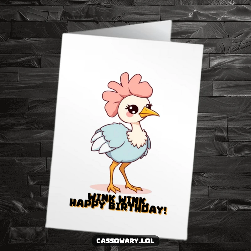 Cute Free Printable Kawaii Cassowary Birthday Card, a confident bird winking playfully, ideal for a downloadable DIY gift.
