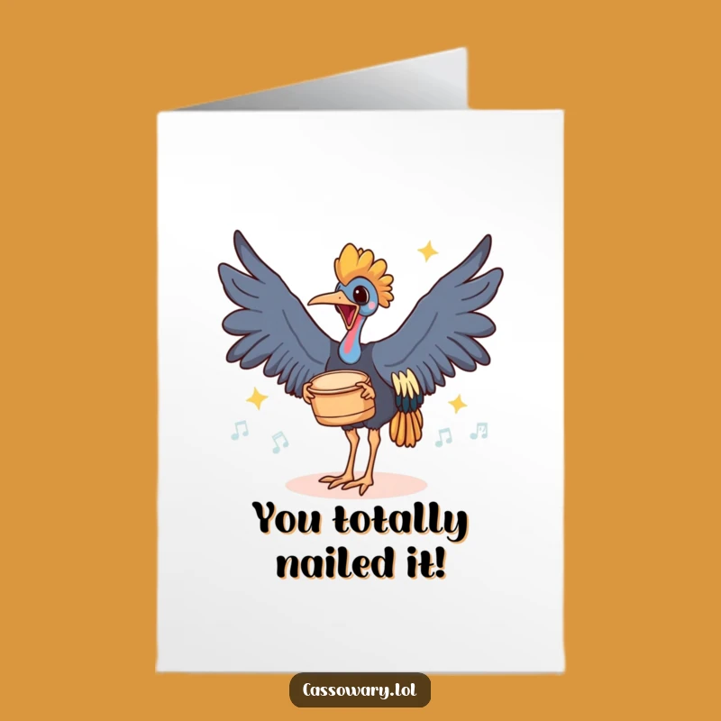 Free Printable Cassowary Congrats Card: Happy Drumming Bird, Funny Downloadable Gift