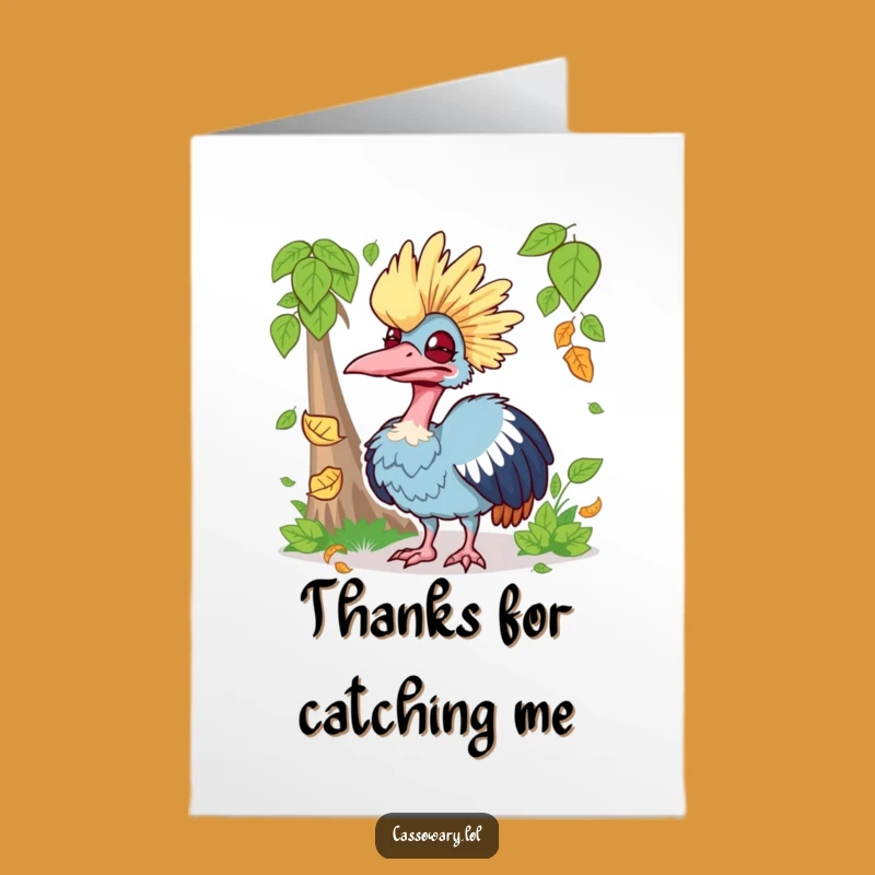 Thank You Silly Cassowary Card - Free Printable Funny Gratitude