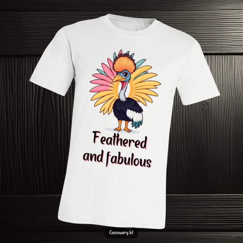 Funny cassowary t-shirt showing a proud bird displaying a large, colorful feather, a statement piece.
